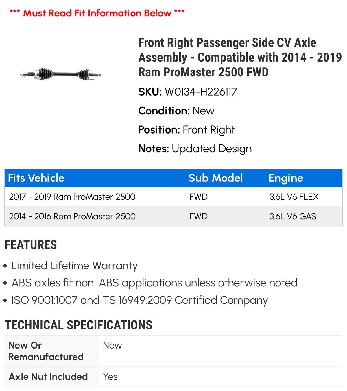 Front Right Passenger Side CV Axle Assembly - appropriate with 2014 - 2019 Ram ProMaster 2500 FWD 2015 2016 2017 2018 2020 2021